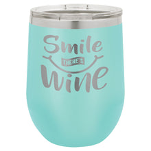 Load image into Gallery viewer, Smile There's Wine stemless wine tumbler