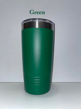 Load image into Gallery viewer, CUSTOM engraved 20oz tumbler