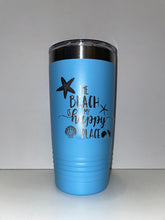 Load image into Gallery viewer, Beach is my happy place 20oz tumbler