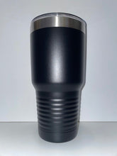 Load image into Gallery viewer, FUNDRAISER 30oz &quot;themed&quot; tumbler
